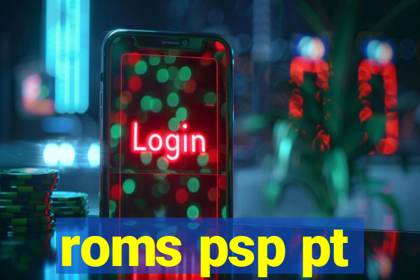 roms psp pt-br download